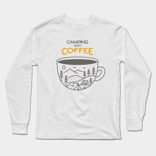 Camping and Coffee Long Sleeve T-Shirt